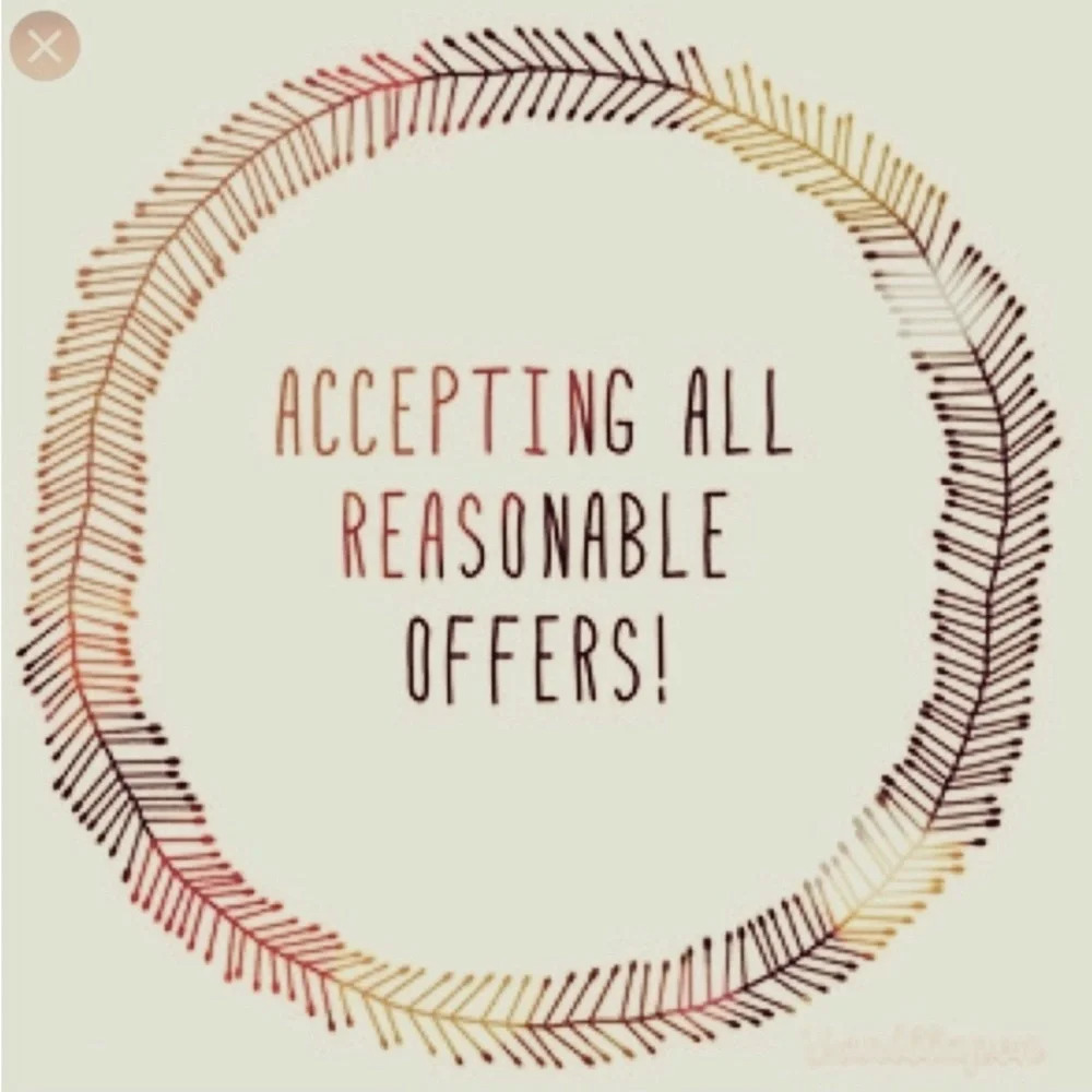 Reasonable offers accepted!  Please no lowballs. I will always counter offer.